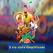 2 via claro simplificado